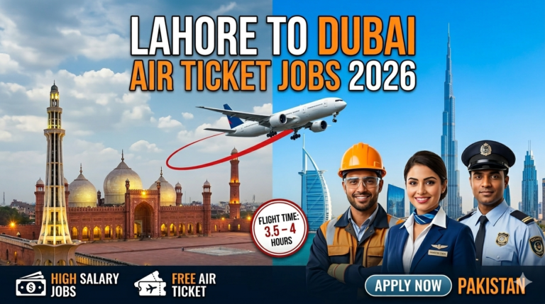 Lahore to Dubai Air Ticket Jobs